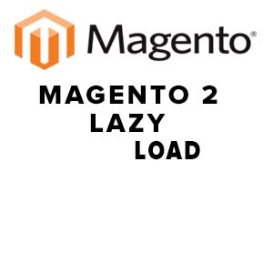 Magento 2 Lazy Load